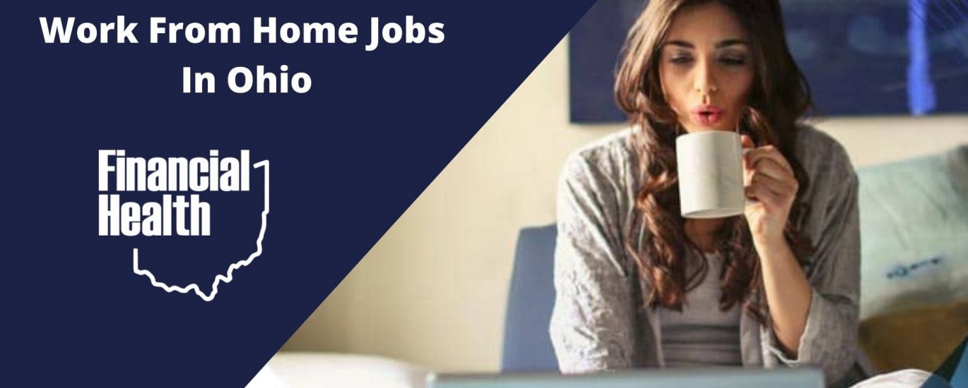 Work From Home Jobs In Ohio